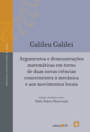 Capa do livro Argumentos e demonstrações matemáticas em torno de duas novas ciências concernentes à mecânica e aos movimentos
          locais