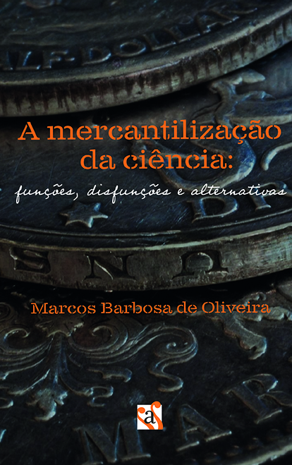 Capa do livro A mercantilização da ciência, de Marcos Barbosa de Oliveira, 2023